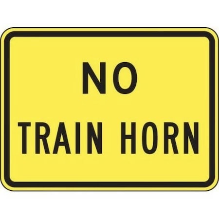 Accuform RAIL SIGN NO TRAIN HORN 18 in  X 24 in  DG FRW529DP